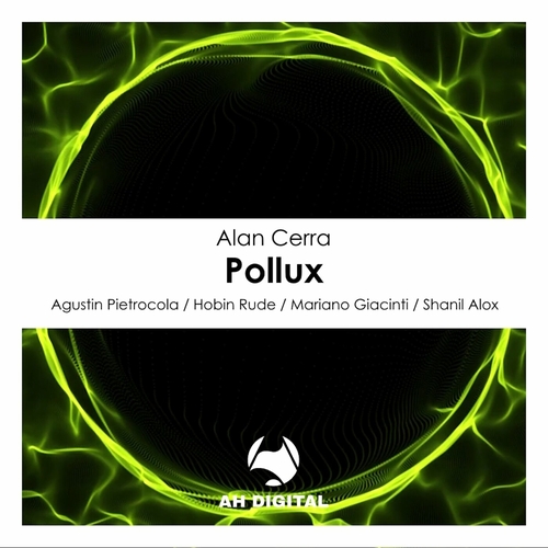 Alan Cerra - Pollux (Remixes) [AHD321]